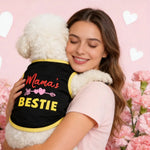 Mama's Bestie Design Light Weight Mother's Day Pet Clothes - GreenFur